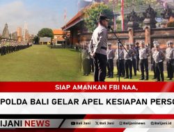 Siap Amankan FBI NAA, Polda Bali Gelar Apel Kesiapan Personel