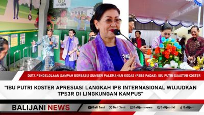 Ibu Putri Koster Apresiasi Langkah IPB Internasional Wujudkan TPS3R di Lingkungan Kampus