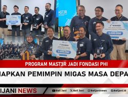 Program MAST3R Jadi Fondasi PHI Siapkan Pemimpin Migas Masa Depan