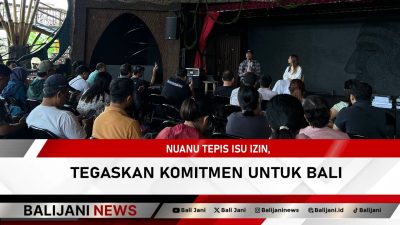 Nuanu Tepis Isu Izin, Tegaskan Komitmen untuk Bali