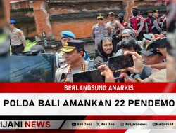 Berlangsung Anarkis Polda Bali Amankan 22 Pendemo