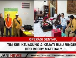 Operasi Senyap, Tim SIRI Kejagung & Kejati Riau Ringkus DPO Robby Mattoaly