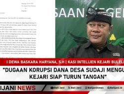 Dugaan Korupsi Dana Desa Sudaji Menguat, Kejari Siap Turun Tangan