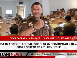 Kejaksaan Negeri Buleleng Usut Dugaan Penyimpangan Dana Desa Sudaji Sebesar Rp 425 Juta Lebih
