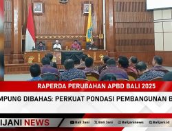 Raperda Perubahan APBD Bali 2025 Rampung Dibahas: Perkuat Pondasi Pembangunan Bali