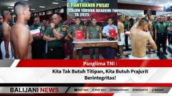 Panglima TNI pimpin seleksi taruna TNI 2025 tekankan integritas prajurit