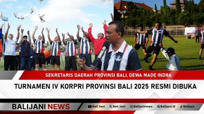 Turnamen IV KORPRI Provinsi Bali 2025 Resmi Dibuka