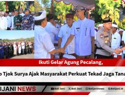 Ikuti Gelar Agung Pecalang, Wabup Tjok Surya Ajak Masyarakat Perkuat Tekad Jaga Tanah Bali