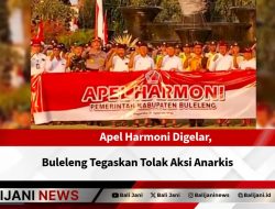 Apel Harmoni Digelar, Buleleng Tegaskan Tolak Aksi Anarkis