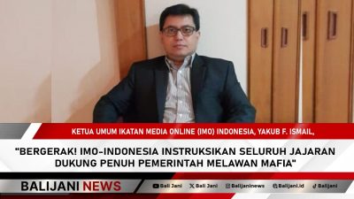 Bergerak! IMO-Indonesia Instruksikan Seluruh Jajaran Dukung Penuh Pemerintah Melawan Mafia