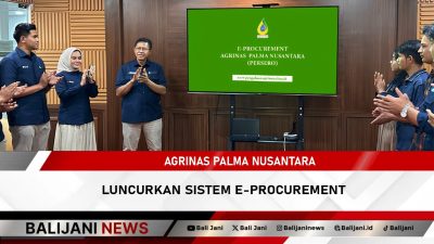 Agrinas Palma Nusantara Luncurkan Sistem E-Procurement