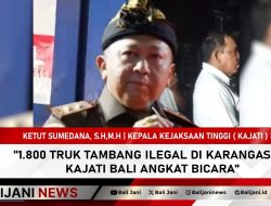 1.800 Truk Tambang Ilegal di Karangasem, Kajati Bali Angkat Bicara