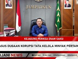 Kejagung Periksa Enam Saksi Kasus Dugaan Korupsi Tata Kelola Minyak Pertamina