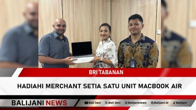 BRI Tabanan Hadiahi Merchant Setia Satu Unit MacBook Air