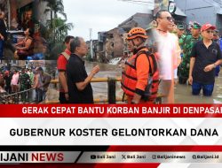 Gerak Cepat Bantu Korban Banjir di Denpasar, Gubernur Koster Gelontorkan Dana BTT