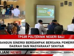 TPS3R Politeknik Negeri Bali Membangun Sinergi Berdampak Bersama Pemerintah Daerah dan Masyarakat Sekitar