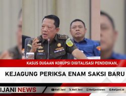 Kasus Dugaan Korupsi Digitalisasi Pendidikan, Kejagung Periksa Enam Saksi Baru