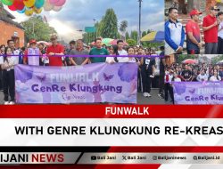 Funwalk With Genre Klungkung Re-Kreasi