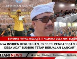 Adanya Insiden Kerusuhan, Prosesi Pengadegan Kelian Desa Adat Bugbug Tetap Berjalan Lancar