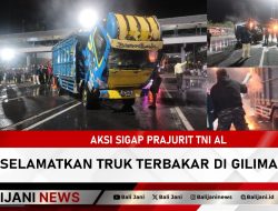 Aksi Sigap Prajurit TNI AL Selamatkan Truk Terbakar di Gilimanuk