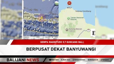 Gempa Magnitudo 5,7 Guncang Bali, Berpusat Dekat Banyuwangi