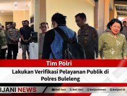Tim Polri Lakukan Verifikasi Pelayanan Publik di Polres Buleleng