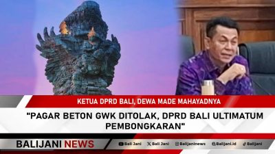 Pagar Beton GWK Ditolak, DPRD Bali Ultimatum Pembongkaran