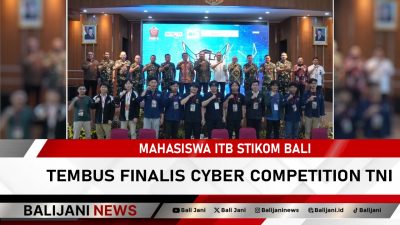 Mahasiswa ITB STIKOM Bali Tembus Finalis Cyber Competition TNI
