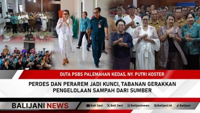 Perdes dan Perarem Jadi Kunci, Tabanan Gerakkan Pengelolaan Sampah dari Sumber