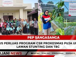PEP Sangasanga Terus Perluas Program CSR PROKESMAS PUJA untuk Lawan Stunting dan TBC