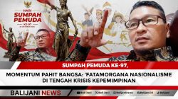 Sumpah Pemuda ke-97, Momentum Pahit Bangsa: ‘Fatamorgana Nasionalisme di Tengah Krisis Kepemimpinan’