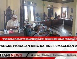Pengurus Nararya Dalem Benculuk Tegeh Kori Gelar Paruman Jelang, Nyangre Piodalan Ring Rahina Pemacekan Agung