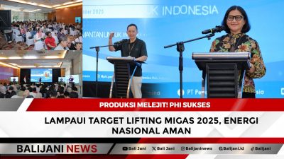 Produksi Melejit! PHI Sukses Lampaui Target Lifting Migas 2025, Energi Nasional Aman