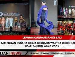 Lembaga Keuangan di Bali Tampilkan Busana Kerja Berbasis Wastra di Dekranasda Bali Fashion Week Day 2