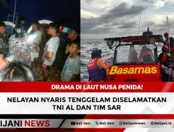 Drama di Laut Nusa Penida! Nelayan Nyaris Tenggelam Diselamatkan TNI AL dan Tim SAR