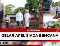 Klungkung Gelar Apel Siaga Bencana
