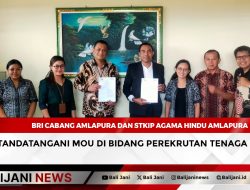 BRI Cabang Amlapura dan STKIP Agama Hindu Amlapura Tandatangani MoU di Bidang Perekrutan Tenaga Kerja