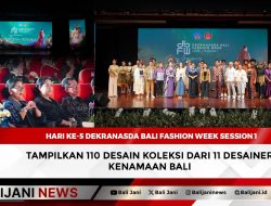 Hari ke-5 Dekranasda Bali Fashion Week Session 1 Tampilkan 110 Desain Koleksi dari 11 Desainer Kenamaan Bali