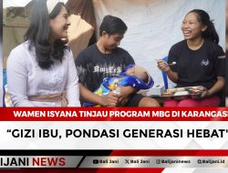 Wamen Isyana Tinjau Program MBG di Karangasem: “Gizi Ibu, Pondasi Generasi Hebat”