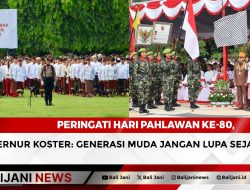 Peringati Hari Pahlawan ke-80, Gubernur Koster: Generasi Muda Jangan Lupa Sejarah