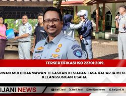 Tersertifikasi ISO 22301:2019, Harwan Muldidarmawan Tegaskan Kesiapan Jasa Raharja Menjaga Kelangsungan Usaha