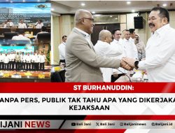 ST Burhanuddin: Tanpa Pers, Publik Tak Tahu Apa yang Dikerjakan Kejaksaan