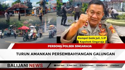 Personil Polsek Singaraja Turun Amankan Persembahyangan Galungan