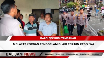 Kapolsek Kubutambahan Melayat Korban Tenggelam di Air Terjun Kebo Iwa