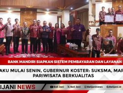 Bank Mandiri Siapkan Sistem Pembayaran dan Layanan PWA, Berlaku Mulai Senin, Gubernur Koster: Suksma, Mari Jaga Pariwisata Berkualitas