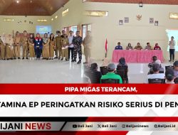 Pipa Migas Terancam, Pertamina EP Peringatkan Risiko Serius di Penajam