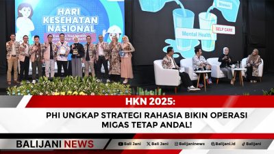 HKN 2025: PHI Ungkap Strategi Rahasia Bikin Operasi Migas Tetap Andal!