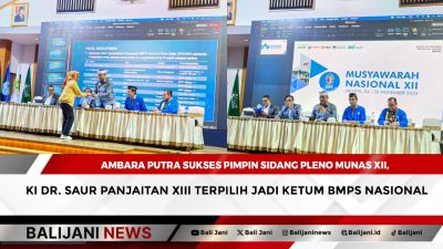Ambara Putra Sukses Pimpin Sidang Pleno Munas XII, Ki Dr. Saur Panjaitan XIII Terpilih Jadi Ketum BMPS Nasional