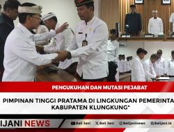 Pengukuhan dan Mutasi Pejabat Pimpinan Tinggi Pratama di Lingkungan Pemerintah Kabupaten Klungkung