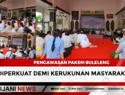 Pengawasan Pakem Buleleng Diperkuat Demi Kerukunan Masyarakat